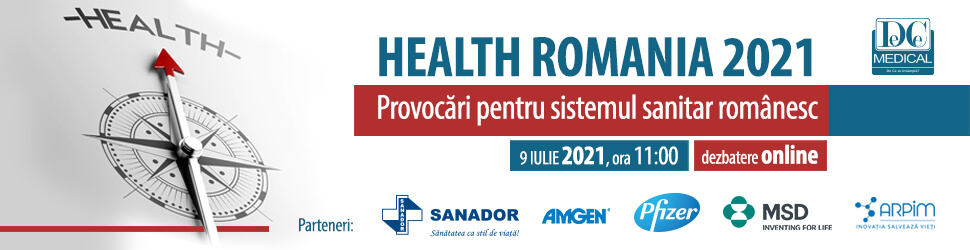 HEALTH ROMÂNIA 2021: Provocări pentru sistemul sanitar românesc