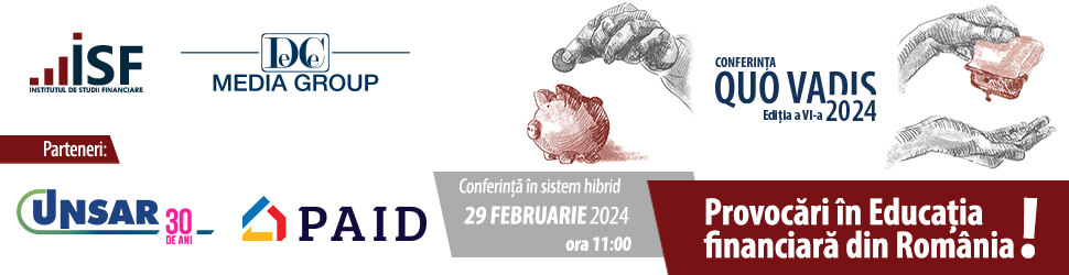 Quo Vadis 2024! - Ediția a VI-a, ”Provocări în Educația financiară din România!