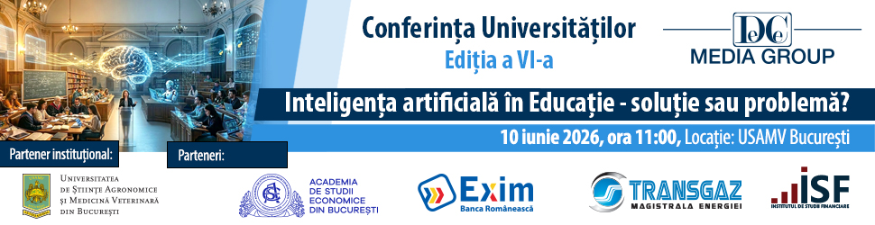 CONFERINȚA UNIVERSITĂȚILOR EDIȚIA A VI-A