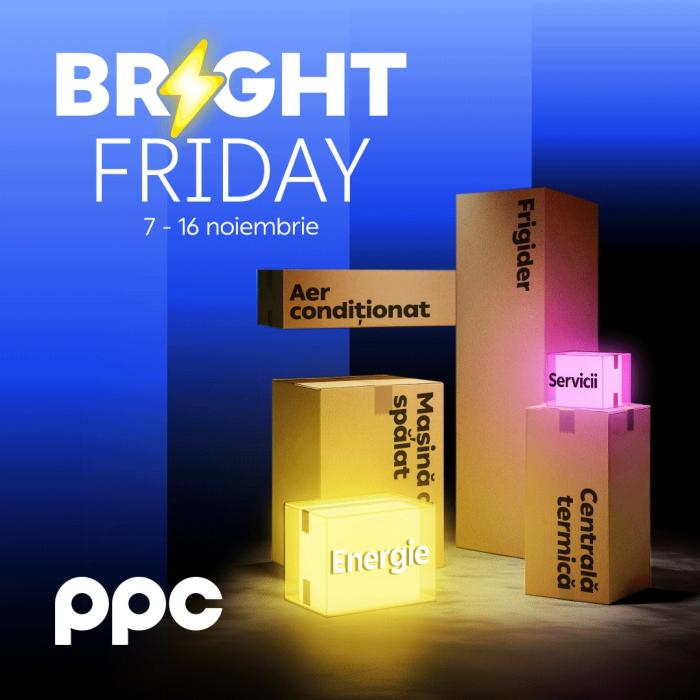 Bright Friday, noul BLACK FRIDAY la PPC. Ce oferte există în luna noiembrie? Aflăm de la Ionuț Polexe