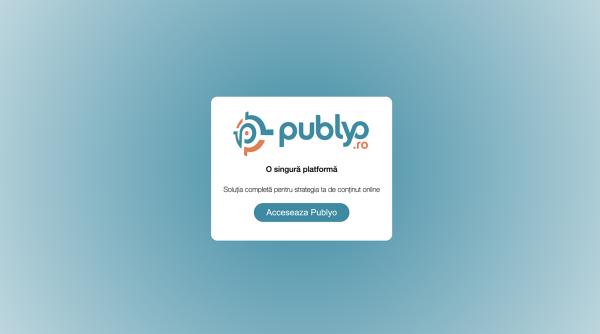 (P) Publyo™ cel mai eficient sistem pentru planificarea, raportarea și monitorizarea articolelor online